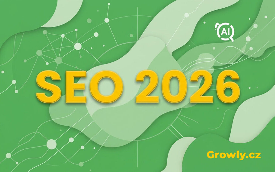 SEO v roce 2026: Co skutečně funguje a na co se zaměřit?